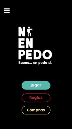 Ni en pedo, bueno...en pedo si屏幕截圖1