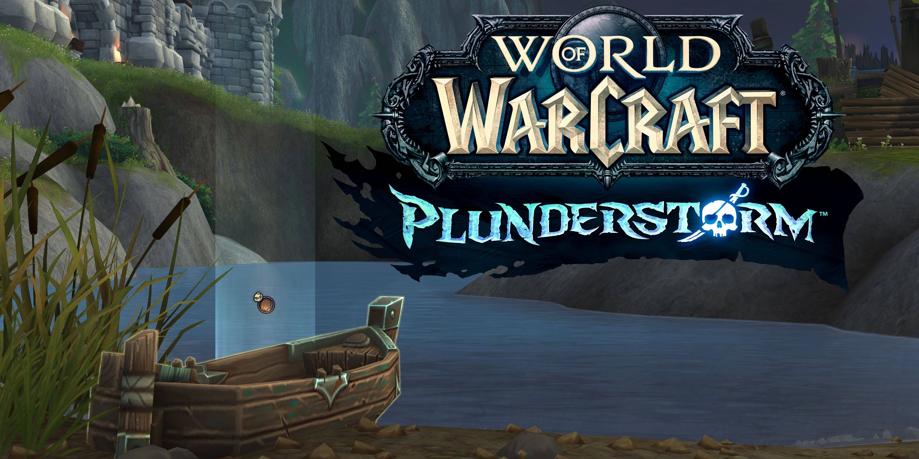 World of Warcraft Delays Plunderstorm Launch