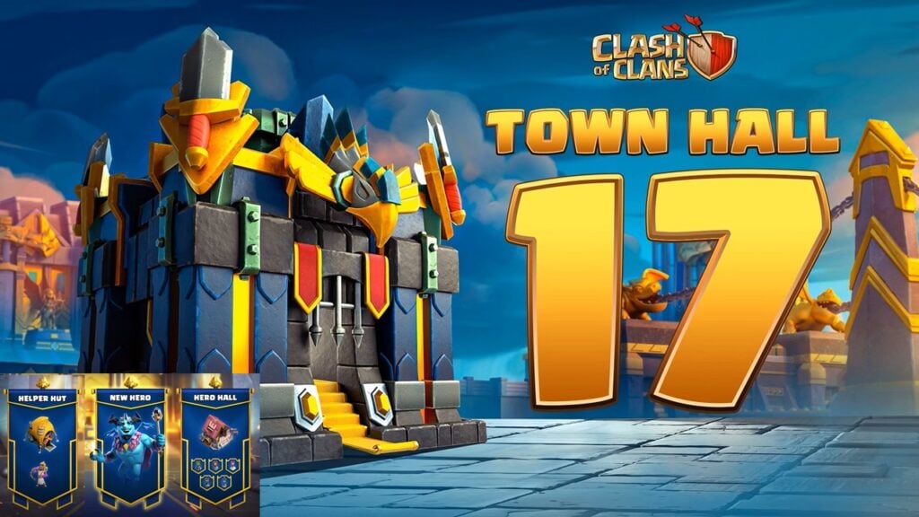 Town Hall 17 อาศัยอยู่ใน Clash of Clans