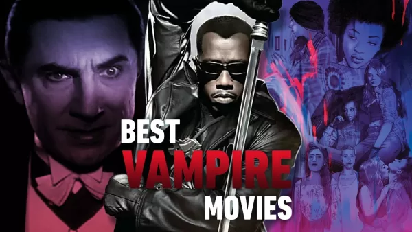 Nangungunang 25 na pelikula ng vampire na na -ranggo