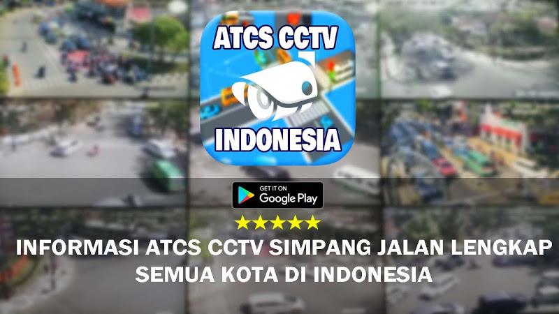 CCTV ATCS Kota di Indonesia屏幕截圖1