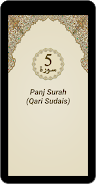 ภาพหน้าจอ Panj Surah (Qari Sudais) 1