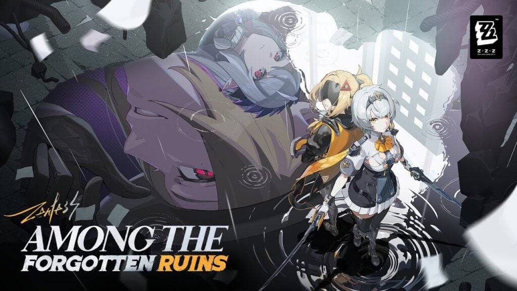 Zenless Zone Zero Version 1.6 'Among the Forgotten Ruins' Launching Soon