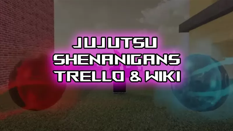 Jujutsu Shenanigans: Official Trello and Wiki Guide