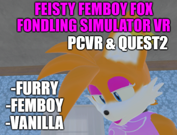 Feisty Femboy Fox Fondling Simulator VRスクリーンショット1