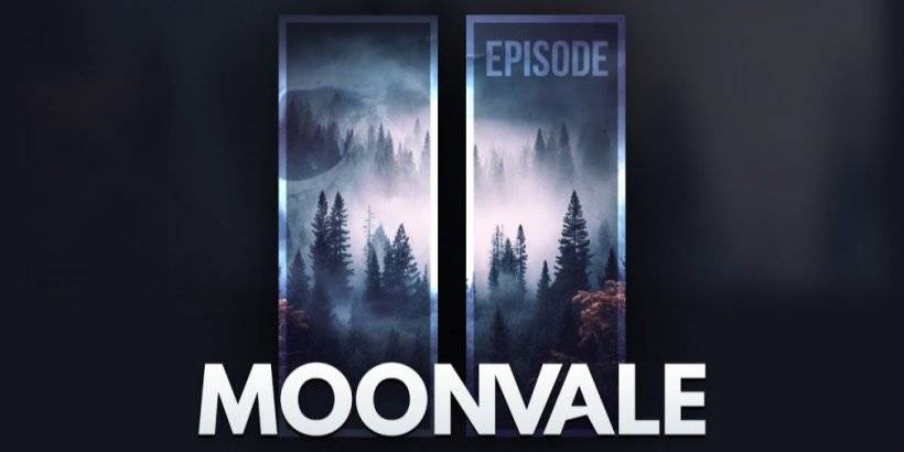 Moonvale通過新故事和一噸特徵發布了第二集