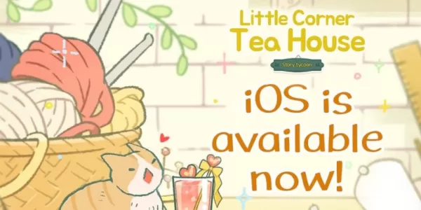 Little Corner Tea House: il lancio di iOS offre un'esperienza accogliente per il tè