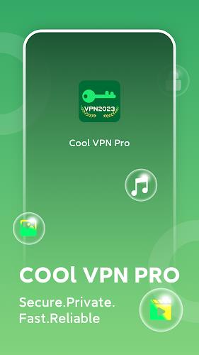 Cool VPN Pro: Secure VPN Proxy屏幕截圖1