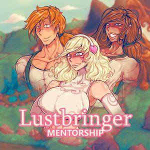 Lustbringer - Mentorship