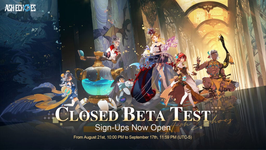 นี่เป็นการเรียกร้องครั้งสุดท้ายของคุณสำหรับ Ash Echoes Global Closed Beta