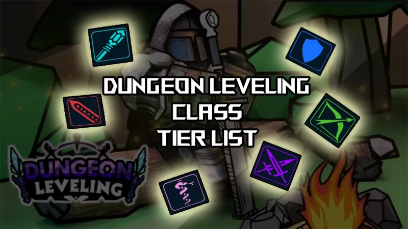 Dungeon Leveling Classes Ranked: Top Picks and Why