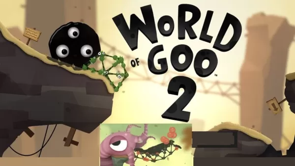 World of Goo 2 が物理パズルでモバイルに登場