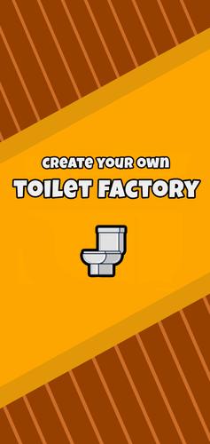 Toilet Factory screenshot 1