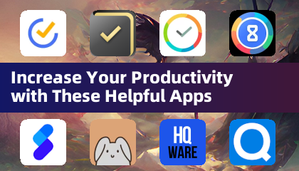 Increase Your Productivity with These Helpful Apps