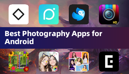 Best Photography Apps for Android