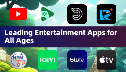 Leading Entertainment Apps for All Ages