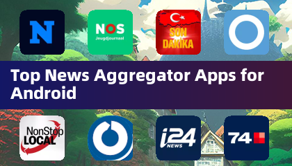 Top News Aggregator Apps for Android