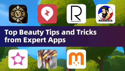Top Beauty Tips and Tricks from Expert Apps