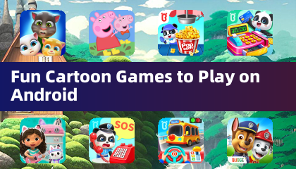 Fun Cartoon Games to Play on Android