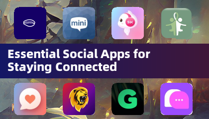 Essential Social Apps for Staying Connected