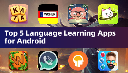 Top 5 Language Learning Apps for Android