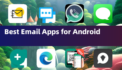 Meilleures applications de messagerie pour Android