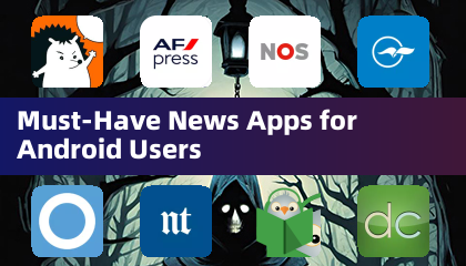 安卓用户必备新闻应用