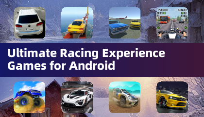 Ultimate Racing Experience Games for Android