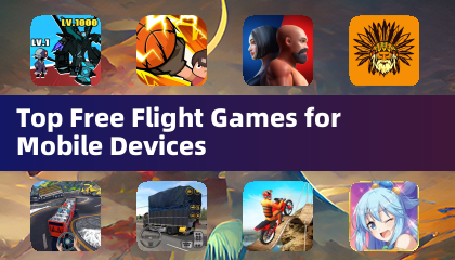 适用于移动设备的顶级免费飞行游戏