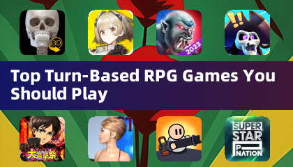 你应当玩的顶级回合制RPG游戏