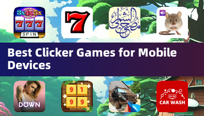 Meilleux jeux de clic pour appareils mobiles