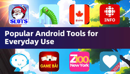 日常使用的热门安卓工具