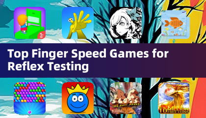 Top Finger Speed Games for Reflex Testing